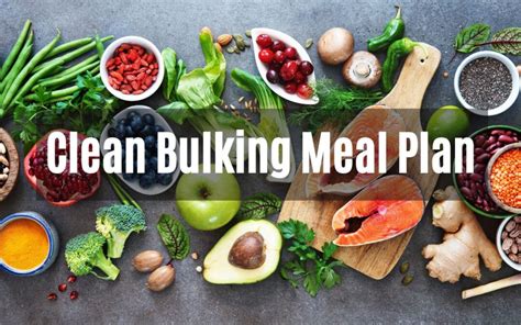 How to Clean Bulk: The Nutritious Way of Building .